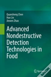 Advanced Nondestructive Detection Technologies In Food