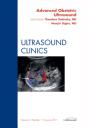 Advanced Obstetric Ultrasound, An Issue Of Ultrasound Clinics - Preview