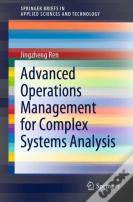 Advanced Operations Management For Complex Systems Analysis
