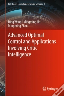 Capa do artigo Advanced Optimal Control And Applications Involving Critic Intelligence