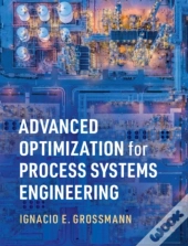 Advanced Optimization For Process Systems Engineering
