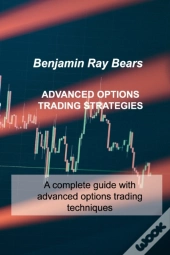 Advanced Options Trading Strategies