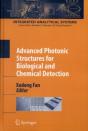 Advanced Photonic Structures For Biological And Chemical Detection - Preview