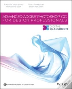 Capa do artigo Advanced Photoshop Cc For Design Professionals Digital Classroom