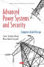 Advanced Power Systems And Security: Computer Aided Design - Preview
