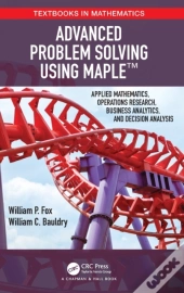 Advanced Problem Solving Using Maple