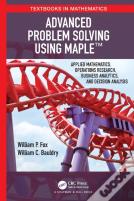 Advanced Problem Solving Using Maple