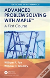 Advanced Problem Solving With Maple