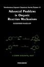 Advanced Problems In Organic Reaction Mechanisms - Preview