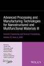Advanced Processing And Manufacturing Technologies For Nanostructured And Multifunctional Materials Iii, Volume 37, Issue 5 - Preview