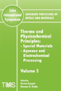 Advanced Processing Of Metals And Materials (Sohn International Symposium) - Preview