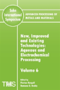 Advanced Processing Of Metals And Materials (Sohn International Symposium) - Preview
