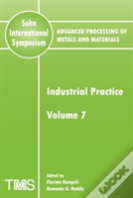 Advanced Processing Of Metals And Materials (Sohn International Symposium)