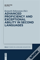 Advanced Proficiency And Exceptional Ability In Second Languages