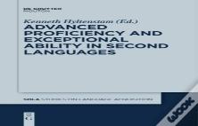 Advanced Proficiency And Exceptional Ability In Second Languages
