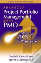 Advanced Project Portfolio Management And The Pmo