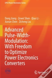 Capa do artigo Advanced Pulse-Width-Modulation: With Freedom To Optimize Power Electronics Converters