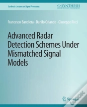 Capa do artigo Advanced Radar Detection Schemes Under Mismatched Signal Models