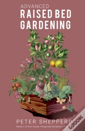 Capa do artigo Advanced Raised Bed Gardening