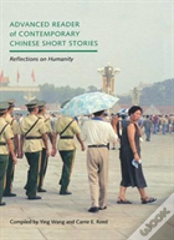 Advanced Reader Of Contemporary Chinese Short Stories
