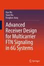 Advanced Receiver Design For Multicarrier Ftn Signaling In 6g Systems - Preview