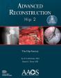 Advanced Reconstruction: Hip 2: Print + Ebook With Multimedia - Preview