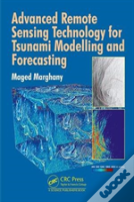 Advanced Remote Sensing Technology For Tsunami Modelling And Forecasting