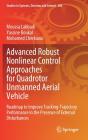 Advanced Robust Nonlinear Control Approaches For Quadrotor Unmanned Aerial Vehicle - Preview