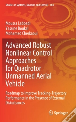 Capa do artigo Advanced Robust Nonlinear Control Approaches For Quadrotor Unmanned Aerial Vehicle