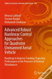 Advanced Robust Nonlinear Control Approaches For Quadrotor Unmanned Aerial Vehicle