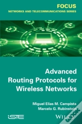 Advanced Routing Protocols For Wireless Networks