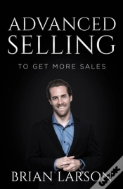 Capa do artigo Advanced Selling To Get More Sales