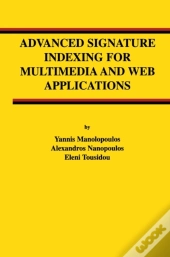Advanced Signature Indexing For Multimedia And Web Applications
