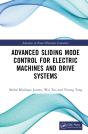 Advanced Sliding Mode Control For Electric Machines And Drive Systems - Preview