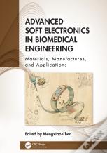 Advanced Soft Electronics In Biomedical Engineering