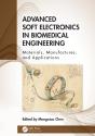 Advanced Soft Electronics In Biomedical Engineering - Preview