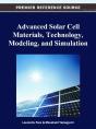 Advanced Solar Cell Materials, Technology, Modeling, And Simulation - Preview