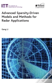 Advanced Sparsity-Driven Models And Methods For Radar Applications