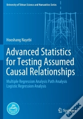 Advanced Statistics For Testing Assumed Causal Relationships