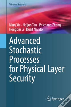 Capa do artigo Advanced Stochastic Processes For Physical Layer Security