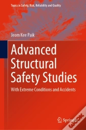 Advanced Structural Safety Studies