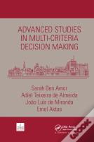 Advanced Studies In Multi-Criteria Decision Making