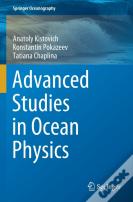 Advanced Studies In Ocean Physics