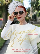 Advanced Style: Older And Wiser