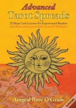 Capa do artigo Advanced Tarot Spreads: 22 Deep Card Layouts For Experienced Readers (With Bonus Dimensional Split Spread &Amp; Meditation)
