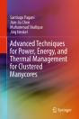 Advanced Techniques For Power, Energy, And Thermal Management For Clustered Manycores - Preview