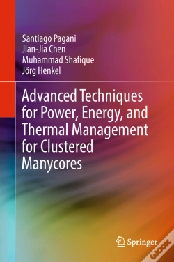 Capa do artigo Advanced Techniques For Power, Energy, And Thermal Management For Clustered Manycores