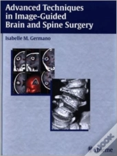 Advanced Techniques In Image-Guided Brain And Spine Surgery