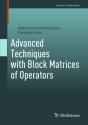Advanced Techniques With Block Matrices Of Operators - Preview