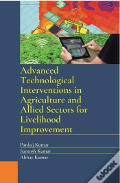 Capa do artigo Advanced Technological Interventions In Agriculture And Allied Sectors For Livelihood Improvement